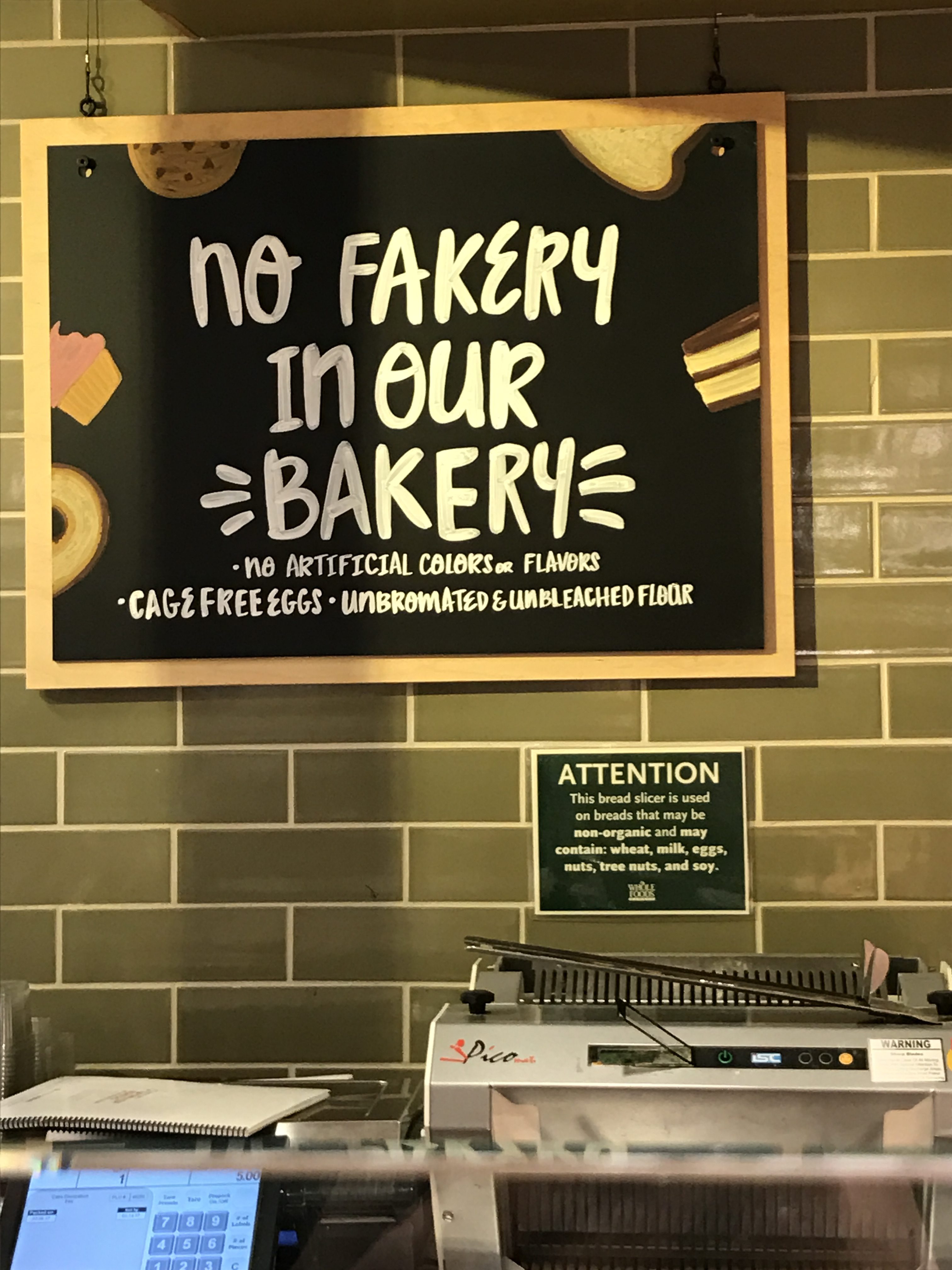 No Fakery In Our Bakery