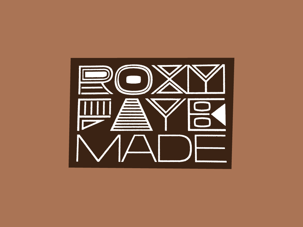 Roxy Faye Made